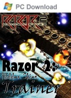 Box art for Razor
2: Hidden Skies Trainer