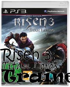 Box art for Risen
3: Titan Lords Trainer