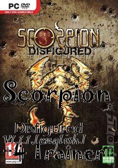 Box art for Scorpion
            Disfigured V1.1.1 [english] +4 Trainer