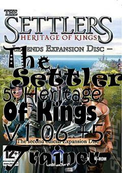 Box art for The
      Settlers 5: Heritage Of Kings V1.06 +5 Trainer