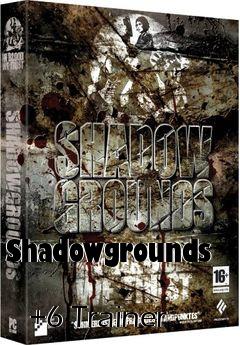 Box art for Shadowgrounds
            +6 Trainer