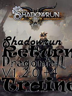 Box art for Shadowrun
Returns: Dragonfall V1.2.0 +4 Trainer