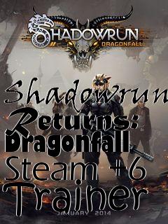 Box art for Shadowrun
Returns: Dragonfall Steam +6 Trainer