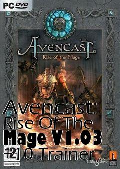 Box art for Avencast:
Rise Of The Mage V1.03 +10 Trainer