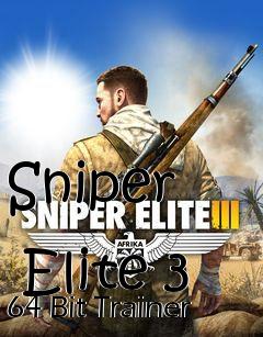 Box art for Sniper
            Elite 3 64 Bit Trainer