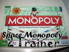 Box art for Space
Monopoly +2 Trainer