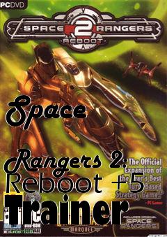 Box art for Space
            Rangers 2: Reboot +5 Trainer