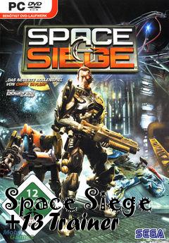 Box art for Space
Siege +13 Trainer
