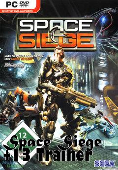 Box art for Space
Siege +13 Trainer