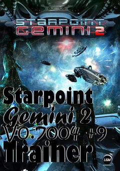 Box art for Starpoint
Gemini 2 V0.7004 +9 Trainer