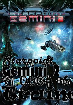 Box art for Starpoint
Gemini 2 V1.0004 +6 Trainer
