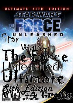 Box art for Star
            Wars: The Force Unleashed- Ultimate Sith Edition V1.1 +4 Trainer