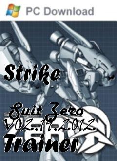 Box art for Strike
            Suit Zero V02.19.2012 Trainer