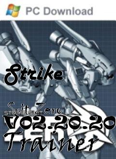Box art for Strike
            Suit Zero V02.20.2012 Trainer