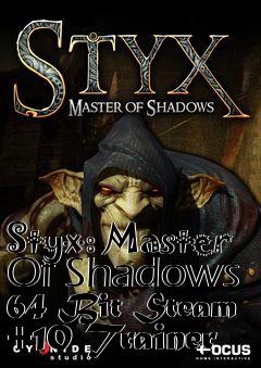 Box art for Styx:
Master Of Shadows 64 Bit Steam +10 Trainer