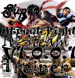 Box art for Super
            Street Fighter Iv Steam V1.0.0.1 Trainer