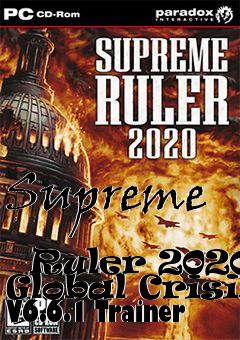 Box art for Supreme
            Ruler 2020: Global Crisis V6.6.1 Trainer