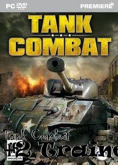 Box art for Tank
Combat +2 Trainer