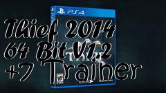 Box art for Thief
2014 64 Bit V1.2 +7 Trainer