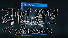 Box art for Thief
2014 64 Bit V1.2 +9 Trainer