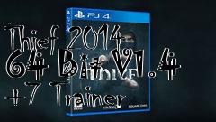 Box art for Thief
2014 64 Bit V1.4 +7 Trainer