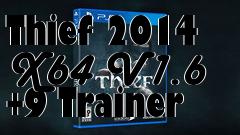 Box art for Thief
2014 X64 V1.6 +9 Trainer