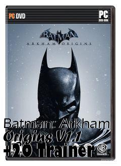 Box art for Batman:
Arkham Origins V1.1 +20 Trainer