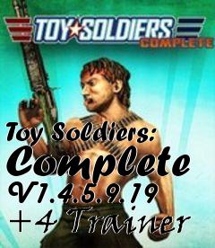 Box art for Toy
Soldiers: Complete V1.4.5.9.19 +4 Trainer