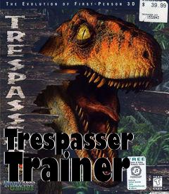 Box art for Trespasser
Trainer