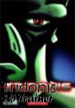 Box art for Tridonis
+5 Trainer