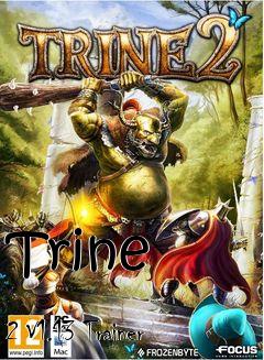 Box art for Trine
            2 V1.13 Trainer