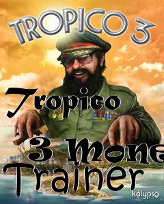 Box art for Tropico
            3 Money Trainer