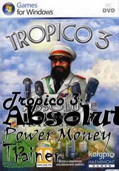 Box art for Tropico
3: Absolute Power Money Trainer