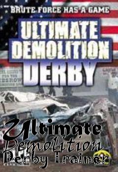 Box art for Ultimate
Demolition Derby Trainer