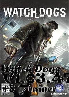 Box art for Watch
Dogs V1.03.471 +8 Trainer