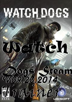 Box art for Watch
            Dogs Steam V09.23.2014 Trainer