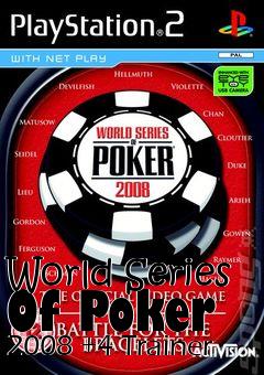 Box art for World
Series Of Poker 2008 +4 Trainer