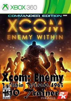 Box art for Xcom:
Enemy Within V1.0.0.4963 +10 Trainer
