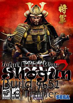 Box art for Total
						War: Shogun 2 Build 4651 +18 Trainer