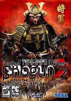 Box art for Total
						War: Shogun 2 Build 5646 +12 Trainer