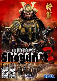 Box art for Total
						War: Shogun 2 Build 3327 +18 Trainer