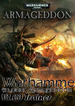 Box art for Warhammer
40,000: Armageddon V1.03 Trainer