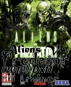 Box art for Aliens
Vs. Predator (2010) Dx11 +11 Trainer