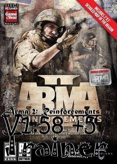 Box art for Arma
2: Reinforcements V1.58 +5 Trainer