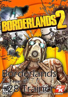Box art for Borderlands
2 Steam V1.7.0 +28 Trainer