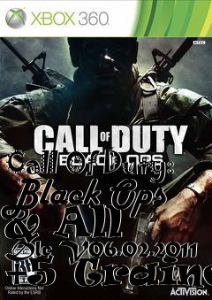 Box art for Call
Of Duty: Black Ops & All Dlc V06.02.2011 +5 Trainer