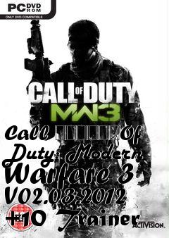 Box art for Call
						Of Duty: Modern Warfare 3 V02.03.2012 +10 Trainer