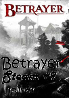 Box art for Betrayer
Steam +9 Trainer