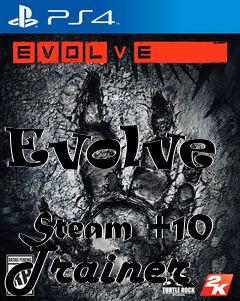 Box art for Evolve
            Steam +10 Trainer