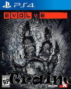 Box art for Evolve
            Trainer